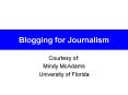 Blogging for Journalism PowerPoint PPT Presentation