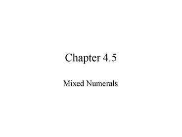 Mixed Numerals