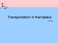 Transportation in Karnataka PowerPoint PPT Presentation