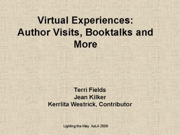 Virtual Experiences: Author Visits, Booktalks and More