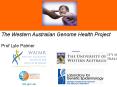 The Western Australian Genome Health Project PowerPoint PPT Presentation