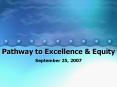 Pathway to Excellence PowerPoint PPT Presentation