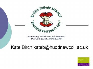 Kate Birch katebhuddnewcoll'ac'uk