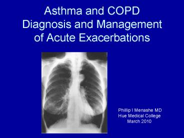 Asthma and COPD Diagnosis and Management of Acute Exacerbations