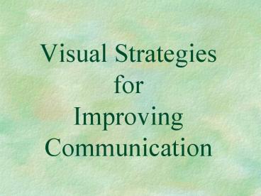 PPT – Visual Strategies for Improving Communication PowerPoint ...