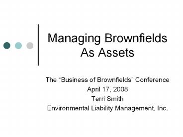 Managing Brownfields As Assets