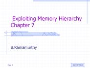 Exploiting Memory Hierarchy Chapter 7