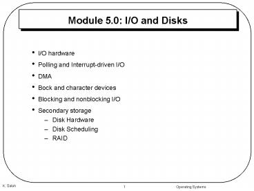 Module 5.0: I/O and Disks