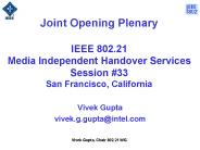 Joint Opening Plenary IEEE 802'21 Media Independent Handover Services Session