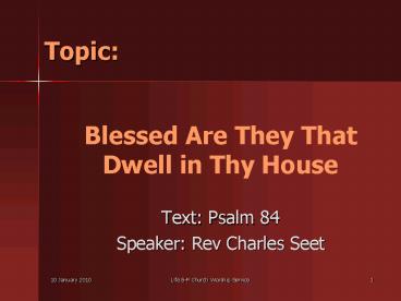 Blessed Are They That Dwell in Thy House