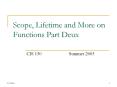 Scope, Lifetime and More on Functions Part Deux PowerPoint PPT Presentation