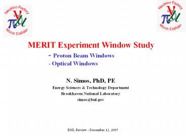 MERIT Experiment Window Study - Proton Beam Windows - Optical Windows