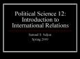 Political Science 12: Introduction to International Relations PowerPoint PPT Presentation