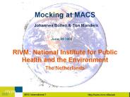 Mocking at MACS Johannes Bollen