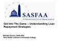 Get Into The Game Understanding Loan Repayment Strategies PowerPoint PPT Presentation