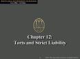 Chapter 12: Torts and Strict Liability PowerPoint PPT Presentation