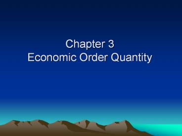 Chapter 3 Economic Order Quantity