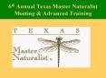6th Annual Texas Master Naturalist Meeting PowerPoint PPT Presentation