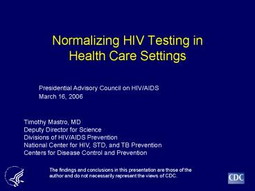 Normalizing HIV Testing in Health Care Settings