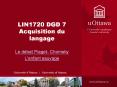 LIN1720 DGD 7 Acquisition du langage PowerPoint PPT Presentation