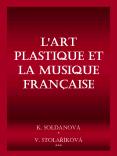L'art plastique et la musique franaise PowerPoint PPT Presentation