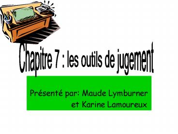 Prsent par: Maude Lymburner