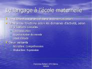 Le langage lcole maternelle