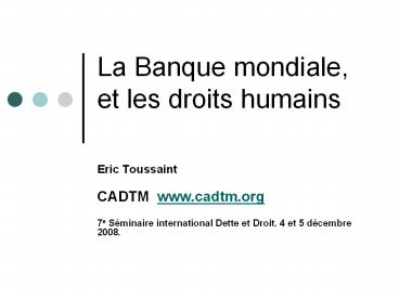 La Banque mondiale, et les droits humains