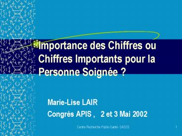 Importance des Chiffres ou Chiffres Importants pour la Personne Soign