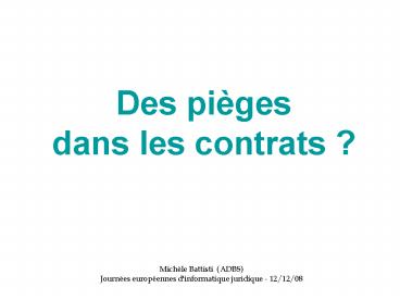 Des piges dans les contrats