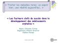 Les facteurs clefs du succs dans le dveloppement des mdicaments orphelins MarieChristine Fortun Regu PowerPoint PPT Presentation