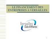 LE FINANCEMENT DES ENTREPRISES A VERSAILLES