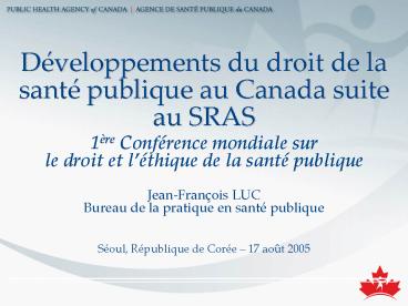 Dveloppements du droit de la sant publique au Canada suite au SRAS