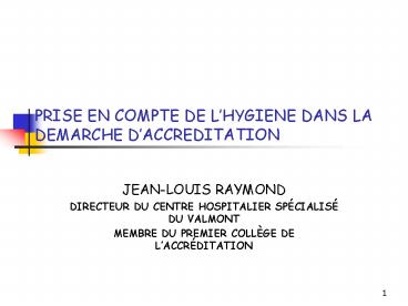 PRISE EN COMPTE DE LHYGIENE DANS LA DEMARCHE DACCREDITATION