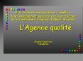 LAgence qualit PowerPoint PPT Presentation
