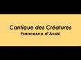 Cantique des Cratures Francesco dAssisi PowerPoint PPT Presentation