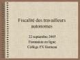 Fiscalit des travailleurs autonomes PowerPoint PPT Presentation