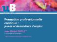 Formation professionnelle continue : jeunes et demandeurs demploi PowerPoint PPT Presentation