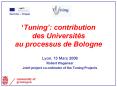 Tuning: contribution des Universits au processus de Bologne PowerPoint PPT Presentation