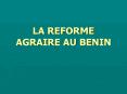 LA REFORME AGRAIRE AU BENIN PowerPoint PPT Presentation