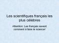Les scientifiques fran PowerPoint PPT Presentation