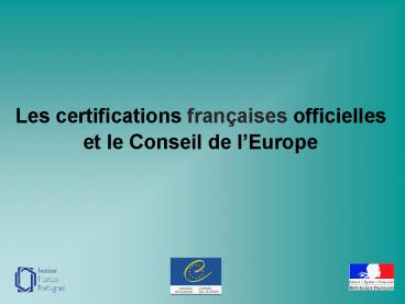 Les certifications franaises officielles