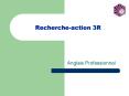 Rechercheaction 3R PowerPoint PPT Presentation