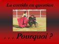 La corrida en question PowerPoint PPT Presentation