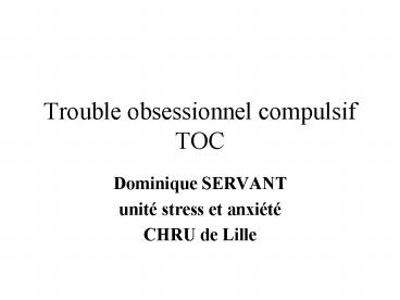 Trouble obsessionnel compulsif TOC