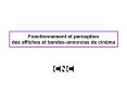 Fonctionnement et perception des affiches et bandesannonces de cinma PowerPoint PPT Presentation