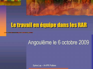 Le travail en quipe dans les RAR