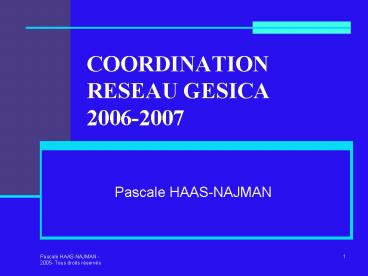 COORDINATION RESEAU GESICA 20062007