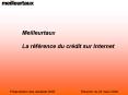 Meilleurtaux La rfrence du crdit sur Internet PowerPoint PPT Presentation