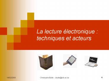 La lecturelectronique : techniques et acteurs